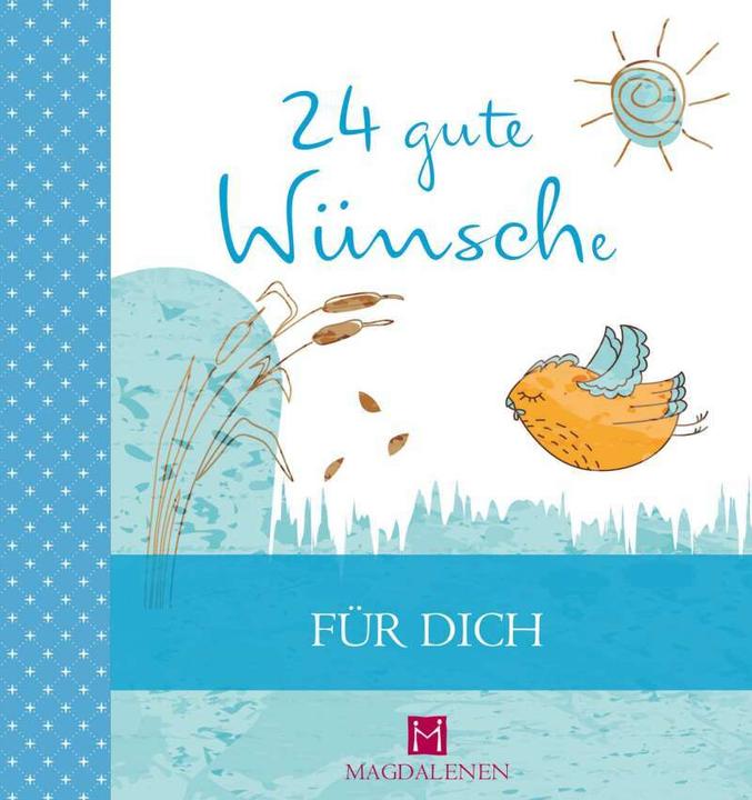 Produktbild 24 gute Wünsche für Dich (Deutsch, Martina Jung, 2016)