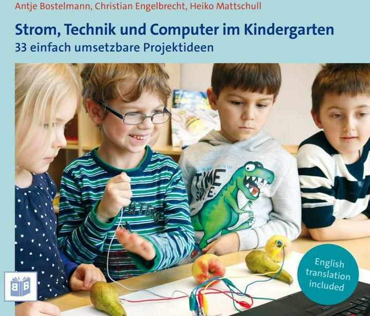 Produktbild Strom, Technik und Computer im Kindergarten (Deutsch, Heiko Mattschull, Christian Engelbrecht, Mattschull Engelbrecht, 2017)