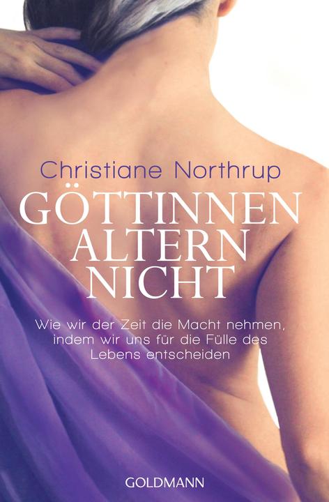 Image du produit Göttinnen altern nicht (Allemand, Christiane Northrup, 2021)