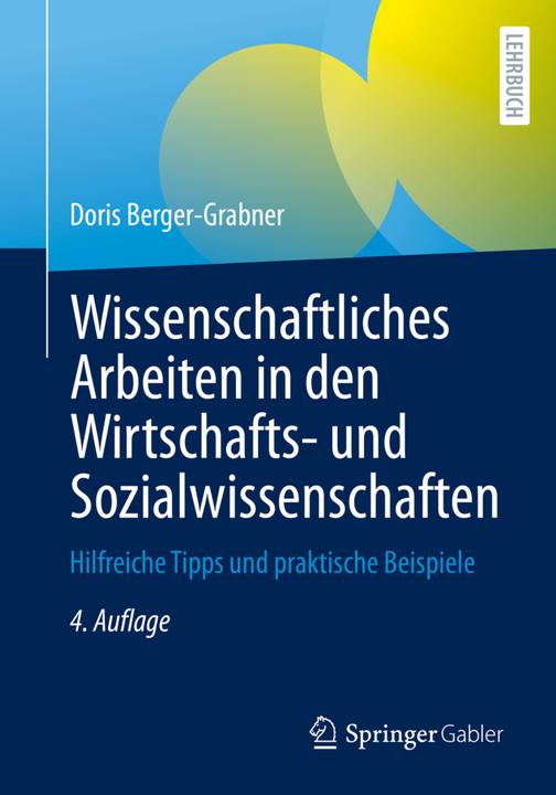 Immagine prodotto Wissenschaftliches Arbeiten in den Wirtschafts- und Sozialwissenschaften (Tedesco, Doris Berger-Grabner, 2022)