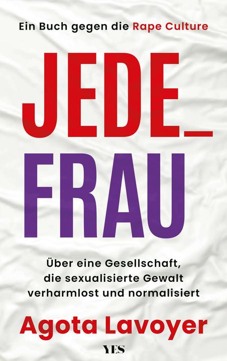 Lavoyer:Rape Culture (Deutsch, Agota, Lavoyer, 2024)