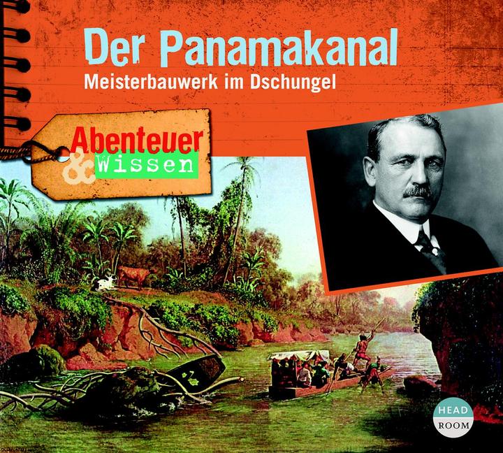 Actual product image CD The Panama Canal - A masterpiece in the jungle (Robert Steudtner, German)