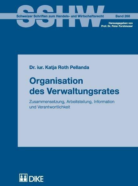 Produktbild DiKE Organisation des Verwaltungsrates (Deutsch, Katja Roth Pellanda, 2007)