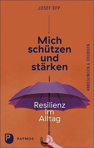 Produktbild Mich schützen und stärken (Deutsch, Josef Epp, 2020)