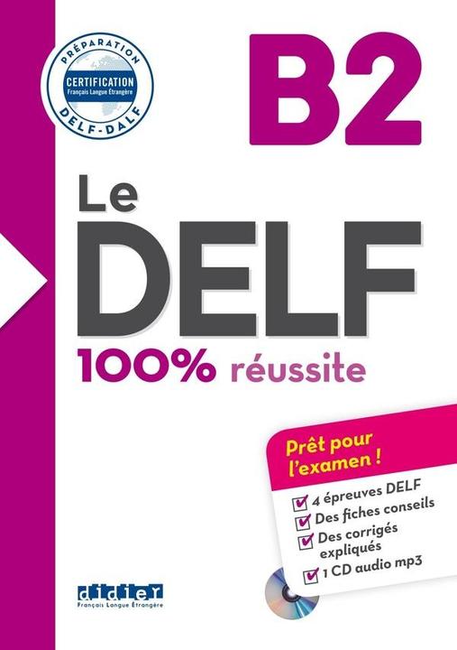 Energy Label Le DELF B2 : 100% de réussite (French, Collectif, 2024)