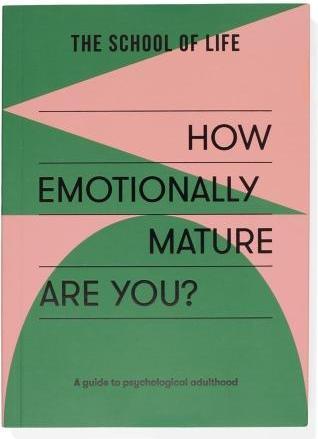Produktbild How Emotionally Mature Are You? (Englisch, The School of Life, 2025)