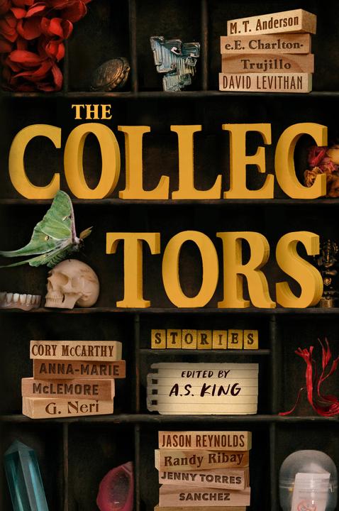 Produktbild The Collectors: an Anthology (Englisch, M. T. Anderson, E.E. Charlton-Trujillo, Jenny Torres Sanchez, Anna-Marie McLemore, G. Neri, David Levithan, Cory McCarthy, A.S. King, 2023)