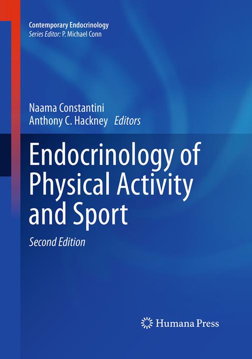 Produktbild Endocrinology of Physical Activity and Sport (Englisch, Naama Constantini, Anthony C Hackney, 2016)