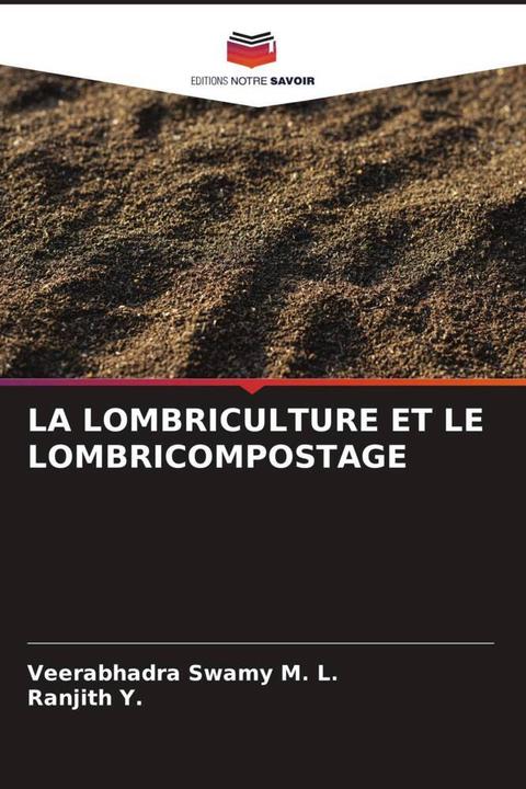 Produktbild La Lombriculture Et Le Lombricompostage (Ranjith Y., Veerabhadra Swamy M. L., 2023)