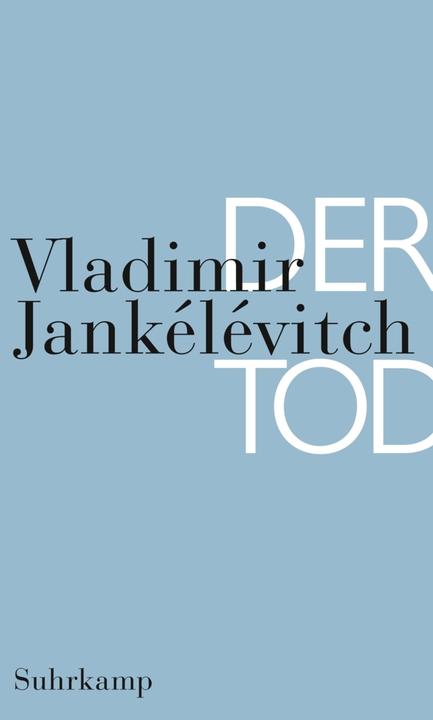 Actual product image Der Tod (German, Vladimir Jankélévitch, 2005)