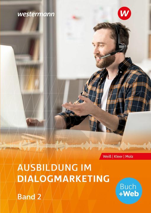 Produktbild Ausbildung im Dialogmarketing, m. 1 Beilage (Deutsch, Joachim Weiss, Michael Kleer, Joachim Molz, Philipp Schneider, 2024)