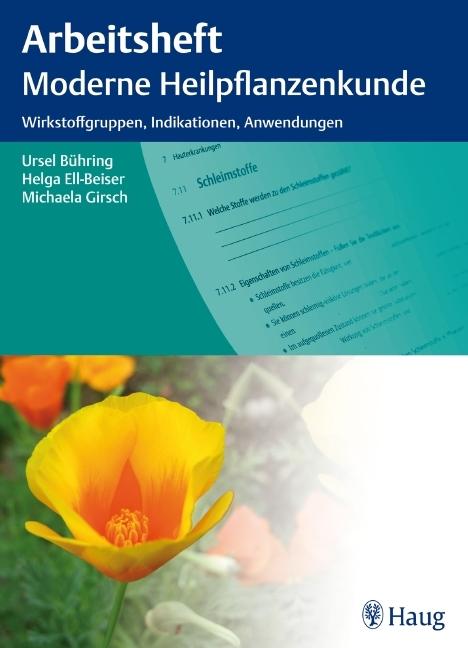 Produktbild Arbeitsheft moderne Heilpflanzenkunde (Deutsch, Helga Ell-Beiser, Ursel Bühring, Michaela Girsch, 2010)