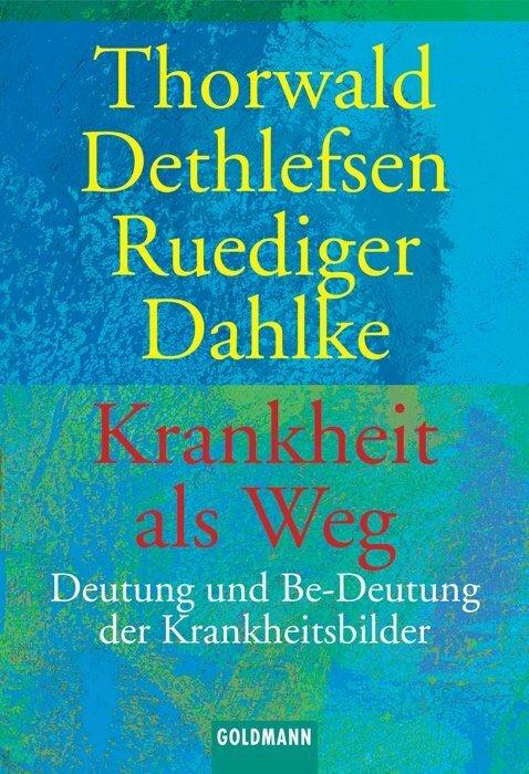 Produktbild Krankheit als Weg (Deutsch, Ruediger Dahlke, 1990)