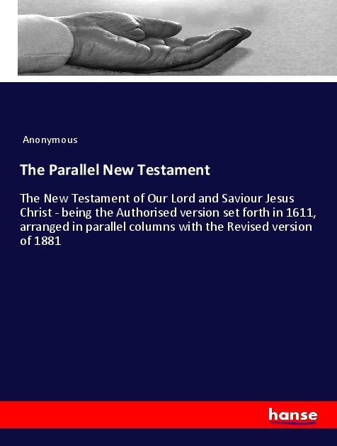 Actual product image The Parallel New Testament (Anonymous, 2018)