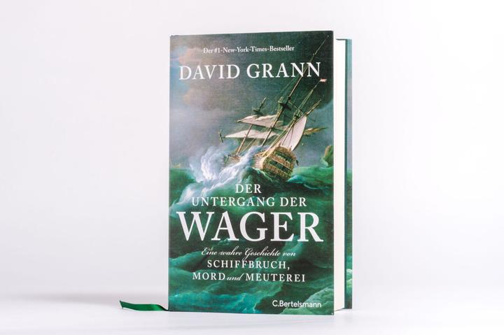 Produktbild Der Untergang der "Wager" (Deutsch, David Grann, 2024)