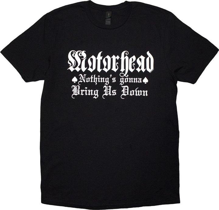Motorhead Nothing's Gonna Bring Us Down TShirt