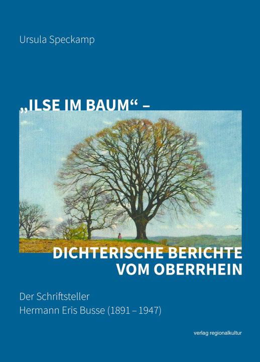 Produktbild 'Ilse im Baum' - dichterische Berichte vom Oberrhein (Deutsch, Ursula Speckamp, 2025)