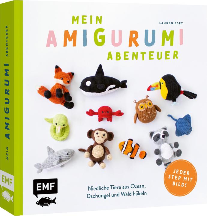 Produktbild Mein Amigurumi-Abenteuer – Tiere häkeln (Deutsch, Lauren Espy, übersetzt von Katrin Korch, 2024)