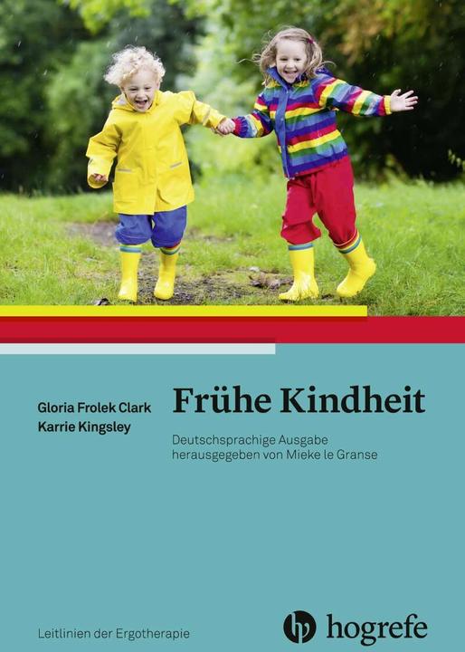Produktbild Frühe Kindheit (Deutsch, Karrie Kingsley, Gloria Frolek Clark, Helga Ney-Wildenhahn, AOTA, 2020)