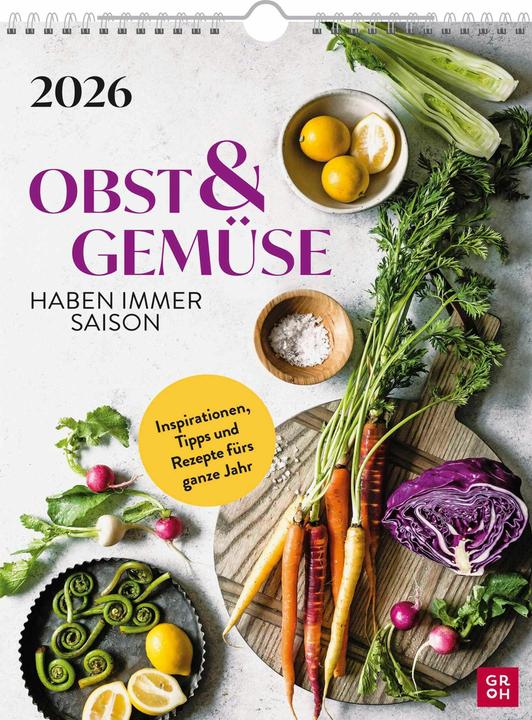 Produktbild Wochenkalender 2026: Obst und Gemüse haben immer Saison (13.5 x 21 cm, Harter Einband, Deutsch)