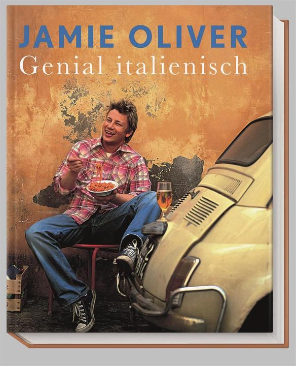 Genial italienisch (Deutsch, Oliver, Jamie, 2006)