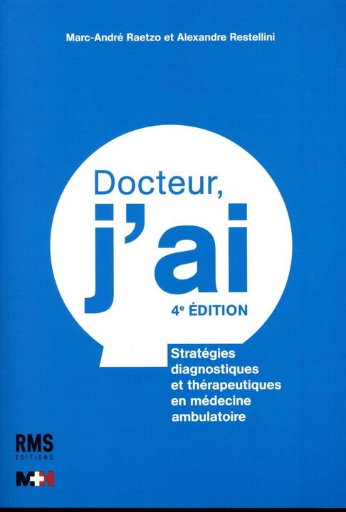 Image du produit Docteur, j'ai (Français, Raetzo Marc-André, Restellini Alexandre, 2018)