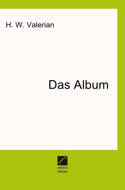 Produktbild Das Album (Deutsch, H. W. Valerian, 2018)