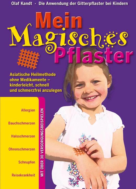 Produktbild Mein Magisches Pflaster (Deutsch, Olaf Kandt, 2018)