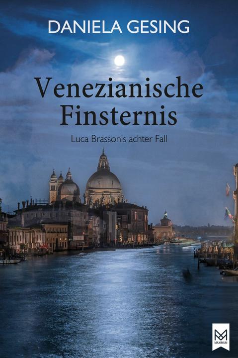 Actual product image Maximum Venezianische Finsternis (German, Daniela Gesing, 2023)