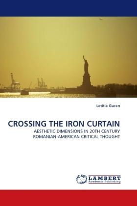 Actual product image Crossing The Iron Curtain (Letitia Guran, 2010)