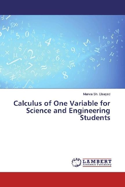Produktbild Calculus of One Variable for Science and Engineering Students (Deutsch, Marwa Sh. Elsayed, 2017)