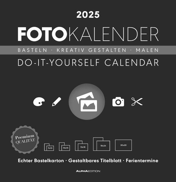 Image du produit Alpha Edition Calendrier photo bricolage noir 2025, 32x33cm, calendrier Do it yourself avec pages en (32 x 33 cm, Allemand)