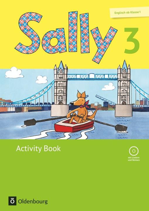 Sally 3. Schuljahr. Neubearbeitung. Activity Book mit Audio-CD (Deutsch, Stefanie Gleixner-Weyrauch, Simone Gutwerk, Jasmin Brune, Barbara Gleich, Sabine Schwarz, Marion Lugauer, 2016)