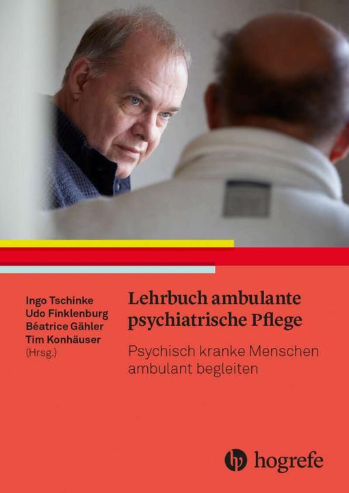 Produktbild Lehrbuch ambulante psychiatrische Pflege (Deutsch, Udo Finklenburg, Beatrice Gähler, Tim Konhäuser, Ingo Tschinke, 2021)