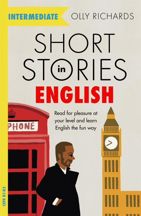 Immagine prodotto Short Stories in English for Intermediate Learners (Inglese, Richards, Olly, 2019)