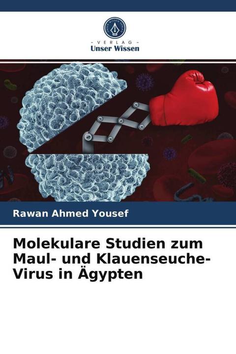 Produktbild Molekulare Studien zum Maul- und Klauenseuche-Virus in Ägypten (Rawan Ahmed Yousef, 2021)