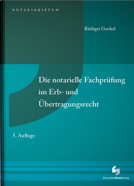 Produktbild Gockel:Die notarielle Fachprüfung im Er (Deutsch, Rüdiger Gockel, 2024)