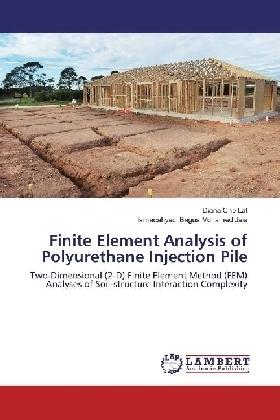 Actual product image Finite Element Analysis of Polyurethane Injection Pile (Diana Che Lat, Ismacahyadi Bagus Mohamed Jais, 2017)