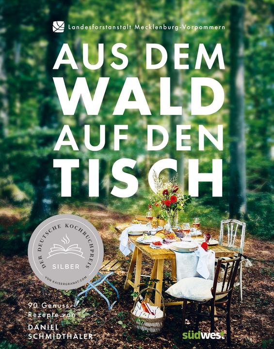 Produktbild Aus dem Wald auf den Tisch (Deutsch, Daniel Schmidthaler, 2022)