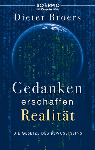 Produktbild Gedanken erschaffen Realität (Deutsch, Dieter Broers, 2022)
