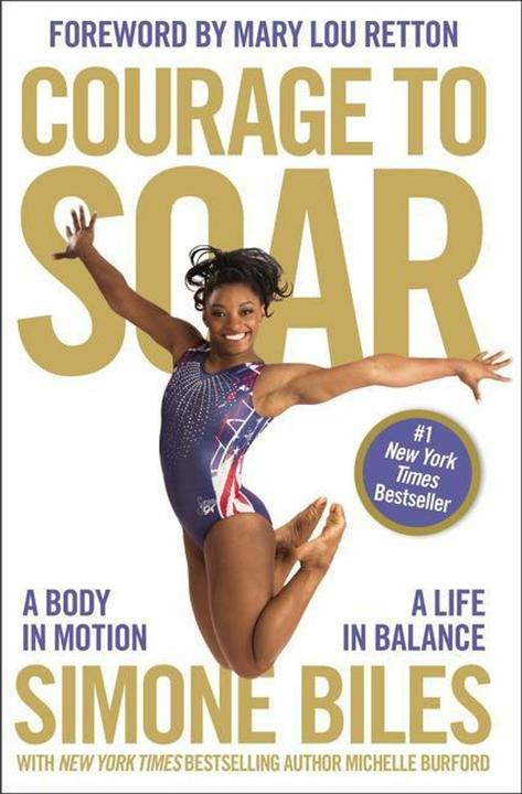 Image du produit Courage to Soar (Anglais, Mary Lou Retton, Simone Biles, Michelle Burford, 2018)