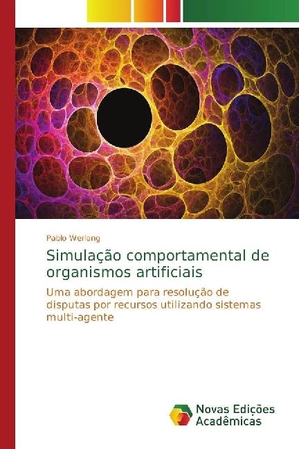 Produktbild Simulação comportamental de organismos artificiais (Deutsch, Pablo Werlang, 2017)