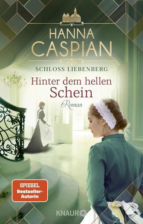 Immagine prodotto Schloss Liebenberg. Hinter dem hellen Schein (Tedesco, Hanna Caspio, 2022)