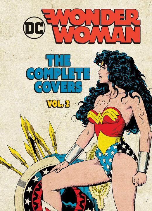 Produktbild DC Comics: Wodner Woman: The Complete Covers, Vol. 2 (Englisch, Insight Editions, 2019)