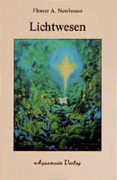 Produktbild Lichtwesen (Deutsch, Flower A. Newhouse, 1992)