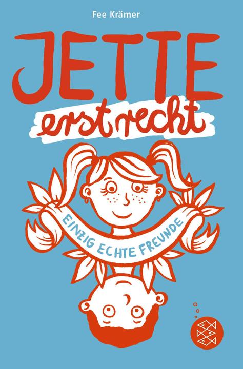 Actual product image Jette erst recht. Einzig echte Freunde (German, Fairy Shopkeeper, Judith Drews, 2020)