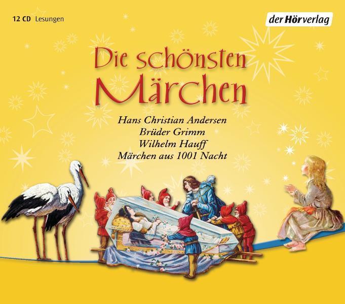Produktbild Die schönsten Märchen (Stefan Wilkening, Michael Mendl, Hans Christian Andersen, Wilhelm Hauff, Brüder Grimm, Deutsch)