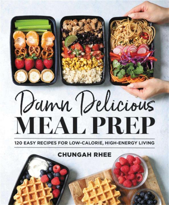 Produktbild Damn Delicious Meal Prep: 120 Easy Recipes for Low-Calorie, High-Energy Living (Englisch, Chungah Rhee, 2019)