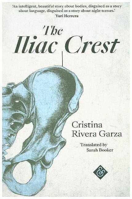 Image du produit La crête iliaque (Anglais, Sarah Booker, Cristina Rivera Garza, 2018)