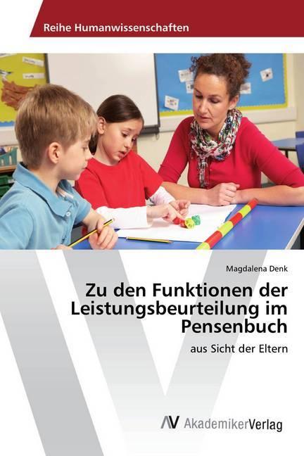 Produktbild Zu den Funktionen der Leistungsbeurteilung im Pensenbuch (Magdalena Denk, 2016)
